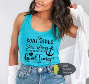 Boat Rides Tan Lines And Good Times Summer Women's Tank Top