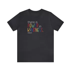 Power In Kindness - Relaxed Fit T-shirt*