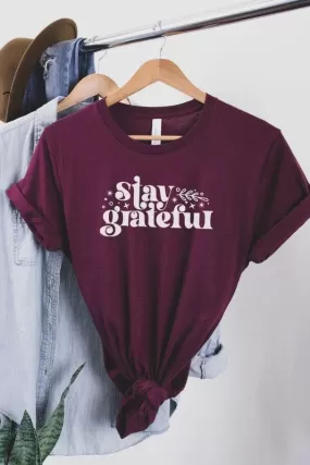 Stay Grateful Tee